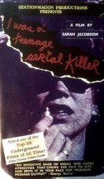 Watch I Was a Teenage Serial Killer (Short 1993) Solarmovie