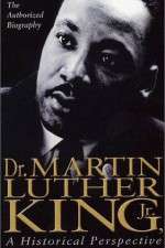 Watch Dr. Martin Luther King, Jr.: A Historical Perspective Solarmovie