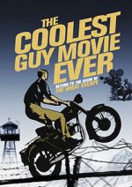 Watch The Coolest Guy Movie Ever: Return to the Scene of The Great Escape Solarmovie