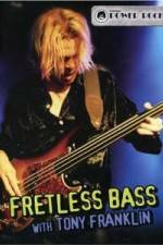 Watch Fretless Bass with Tony Franklin Solarmovie