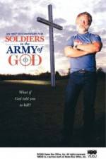 Watch Soldiers in the Army of God Solarmovie