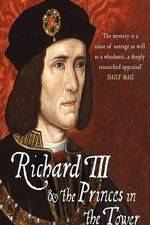 Watch Richard III: The Princes in the Tower Solarmovie
