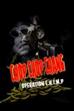Watch Chop Chop Chang: Operation C.H.I.M.P Solarmovie