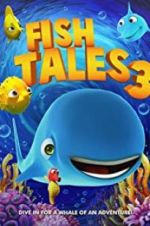 Watch Fishtales 3 Solarmovie