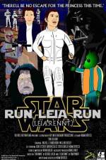 Watch Run Leia Run Solarmovie
