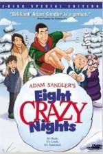 Watch Eight Crazy Nights Solarmovie