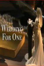 Watch Wedding for One Solarmovie