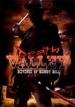 Watch Death Valley: The Revenge of Bloody Bill - Behind the Scenes Solarmovie