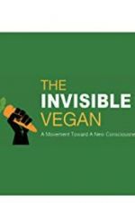 Watch The Invisible Vegan Solarmovie