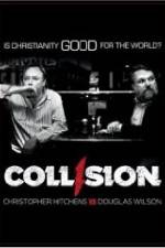 Watch COLLISION: Christopher Hitchens vs. Douglas Wilson Solarmovie