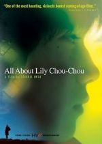 Watch All About Lily Chou-Chou Vodlocker
