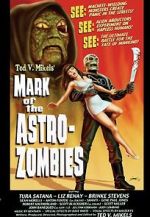 Watch Mark of the Astro-Zombies Solarmovie
