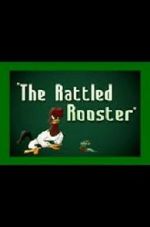 Watch The Rattled Rooster (Short 1948) Solarmovie