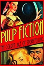 Watch Pulp Fiction: The Golden Age of Storytelling Solarmovie