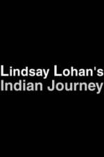 Watch Lindsay Lohan's Indian Journey Solarmovie