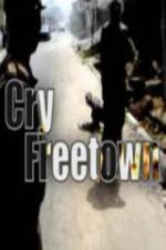 Watch Cry Freetown Solarmovie