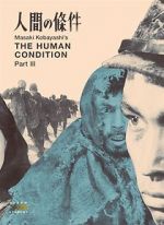 Watch The Human Condition III: A Soldier\'s Prayer Solarmovie