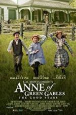 Watch L.M. Montgomery\'s Anne of Green Gables: The Good Stars Solarmovie