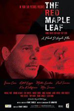 Watch The Red Maple Leaf Solarmovie