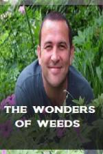 Watch The Wonder Of Weeds Solarmovie