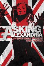 Watch Asking Alexandria: Live from Brixton and Beyond Solarmovie