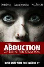 Watch The Abduction of Jennifer Grayson Solarmovie