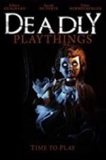 Watch Deadly Playthings Solarmovie