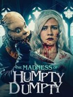Watch The Madness of Humpty Dumpty Online Solarmovie