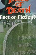 Watch Faces of Death: Fact or Fiction? Solarmovie