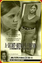 Watch A Secret Between Friends: A Moment of Truth Movie Solarmovie