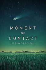 Watch Moment of Contact Solarmovie