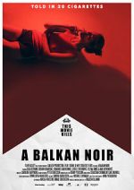 Watch Balkan Noir Solarmovie