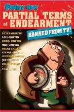 Watch Family Guy Partial Terms of Endearment Solarmovie