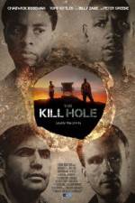 Watch The Kill Hole Solarmovie
