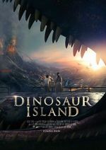 Watch Dinosaur Island Solarmovie