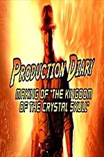 Watch Production Diary Making of The Kingdom of the Crystal Skull Solarmovie
