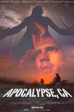 Watch Apocalypse, CA Solarmovie