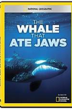 Watch National Geographic The Whale That Ate Jaws Solarmovie