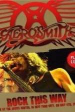 Watch Aerosmith: Rock This Way Solarmovie
