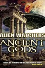 Watch Alien Watchers: Ancient Gods Solarmovie