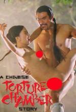 Watch Chinese Torture Chamber Story Solarmovie