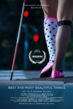 Watch Best and Most Beautiful Things Solarmovie