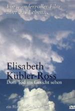 Watch Elisabeth Kübler-Ross: Facing Death Solarmovie