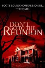 Watch Don't Go to the Reunion Solarmovie