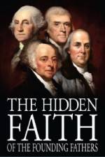 Watch The Hidden Faith of the Founding Fathers Solarmovie