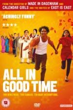 Watch All in Good Time Solarmovie