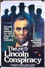 Watch The Lincoln Conspiracy Solarmovie