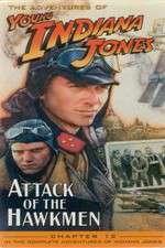 Watch The Adventures of Young Indiana Jones: Attack of the Hawkmen Solarmovie