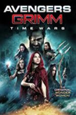 Watch Avengers Grimm: Time Wars Solarmovie