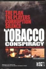 Watch Tobacco Conspiracy The Backroom Deals of a Deadly Industry Solarmovie